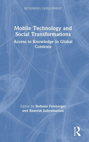 Mobile Technology and Social Transformations