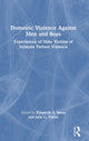 Book cover of: Domestic Violence Against Men and Boys. By: Elizabeth A. Bates