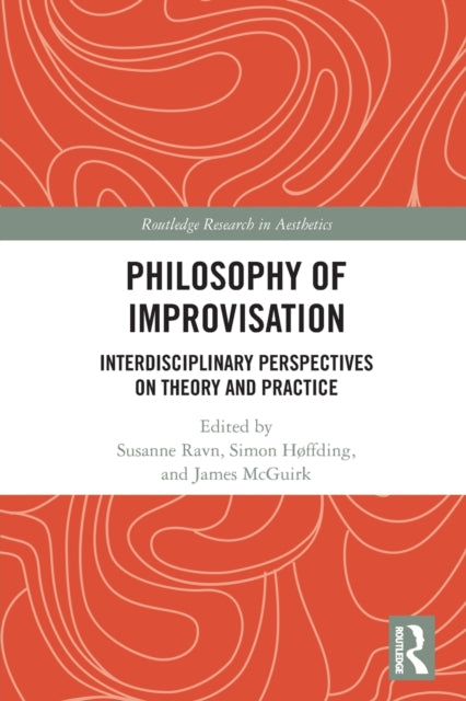 Book cover of: Philosophy of Improvisation. By: Susanne Ravn