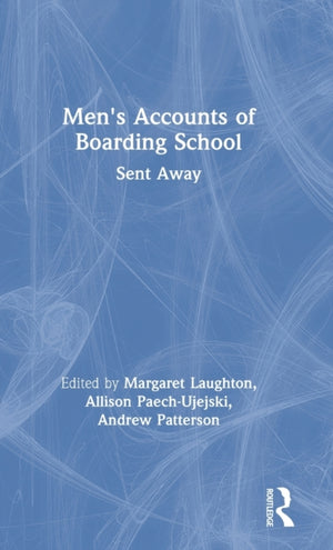 Men's Accounts of Boarding School