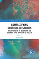 Book cover of: Complexifying Curriculum Studies. By: Molly Quinn
