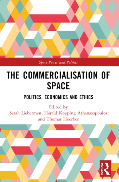 Book cover of: Commercialisation of Space. By: Sarah Lieberman