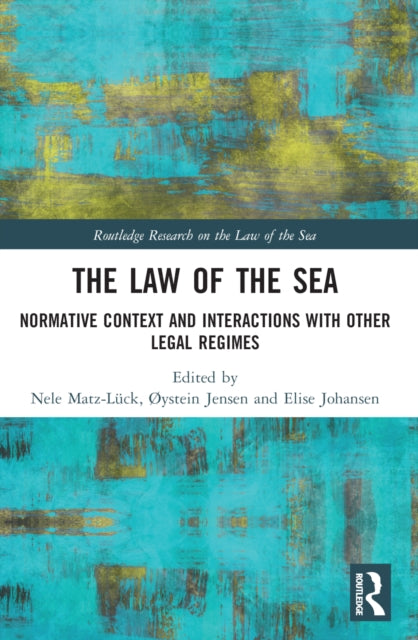 Book cover of: Law of the Sea. By: Nele Matz-Lück