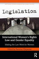 Book cover of: International Women’s Rights Law and Gender Equality. By: Ramona Vijeyarasa