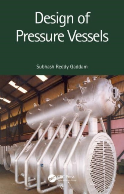 Book cover of: Design of Pressure Vessels. By: Subhash Reddy Gaddam