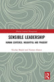 Book cover of: Sensible Leadership. By: Nicolas Majluf