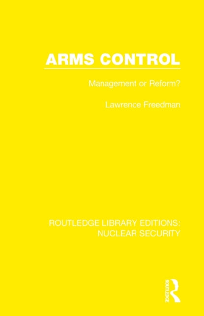 Book cover of: Arms Control. By: Lawrence Freedman