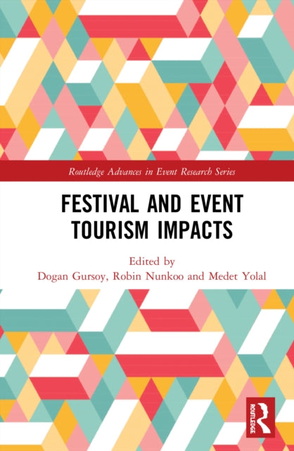 Book cover of: Festival and Event Tourism Impacts. By: Dogan Gursoy