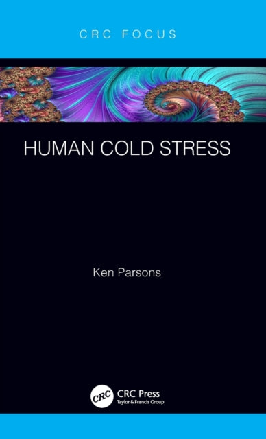 Book cover of: Human Cold Stress. By: K. C. Parsons