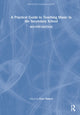 Book cover of: Practical Guide to Teaching Music in the Secondary School. By: Chris Philpott