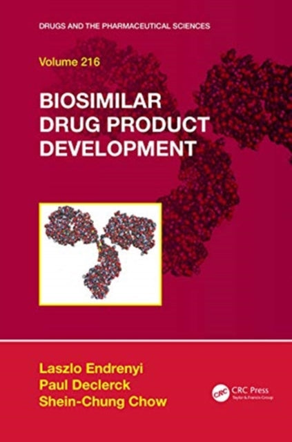Book cover of: Biosimilar Drug Product Development. By: Laszlo Endrenyi
