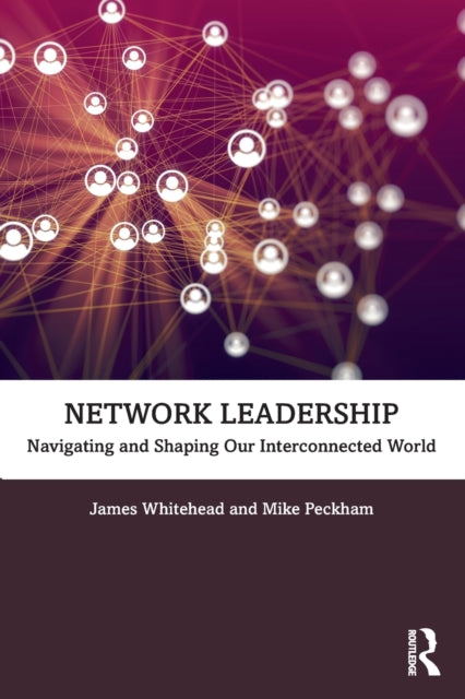 Book cover of: Network Leadership