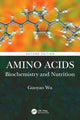 Book cover of: Amino Acids. By: Guoyao Wu