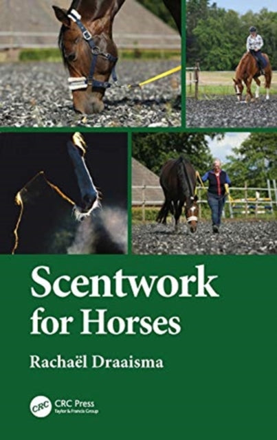 Book cover of: Scentwork for Horses. By: Rachaël Draaisma