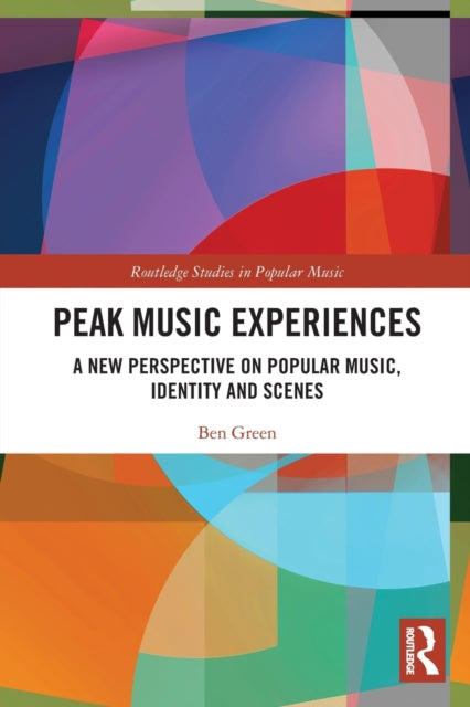 Book cover of: Peak Music Experiences. By: Ben Green