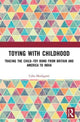 Book cover of: Toying with Childhood. By: Usha Mudiganti