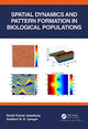Book cover of: Spatial Dynamics and Pattern Formation in Biological Populations. By: Ranjit Kumar Upadhyay