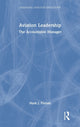 Book cover of: Aviation Leadership. By: Mark J. Pierotti