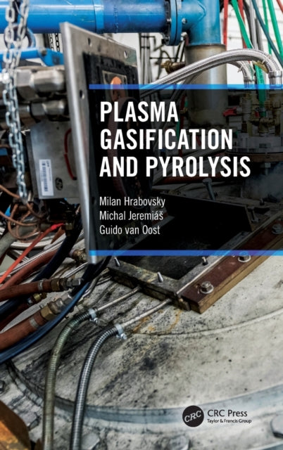 Book cover of: Plasma Gasification and Pyrolysis. By: Milan Hrabovsky