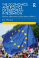 Book cover of: Economics and Politics of European Integration. By: T. Iván Berend