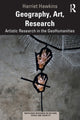 Book cover of: Geography, Art, Research. By: Harriet Hawkins