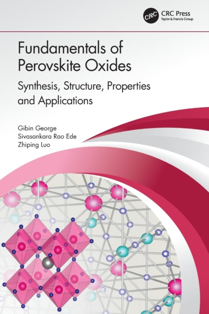 Book cover of: Fundamentals of Perovskite Oxides. By: Gibin George