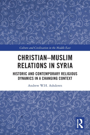 Christian–Muslim Relations in Syria