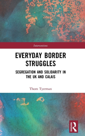 Everyday Border Struggles