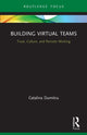 Book cover of: Building Virtual Teams. By: Catalina Dumitru