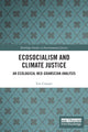 Book cover of: Ecosocialism and Climate Justice. By: Eve Croeser
