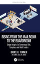 Book cover of: Rising from the Mailroom to the Boardroom. By: Bruce R. Turner
