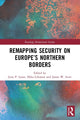 Book cover of: Remapping Security on Europe’s Northern Borders. By: Jussi P. Laine