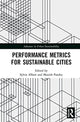 Book cover of: Performance Metrics for Sustainable Cities. By: Sylvie Albert
