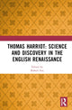 Book cover of: Thomas Harriot: Science and Discovery in the English Renaissance. By: Robert Fox