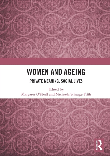 Book cover of: Women and Ageing. By: Margaret O'Neill