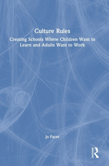 Book cover of: Culture Rules. By: Jo Facer