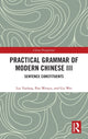 Book cover of: Practical Grammar of Modern Chinese III. By: Liu Yuehua
