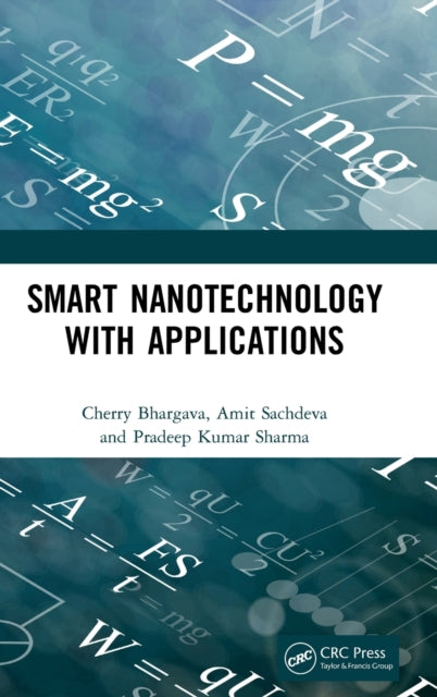 Book cover of: Smart Nanotechnology with Applications. By: Cherry Bhargava