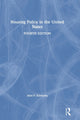 Book cover of: Housing Policy in the United States. By: Alex F. Schwartz