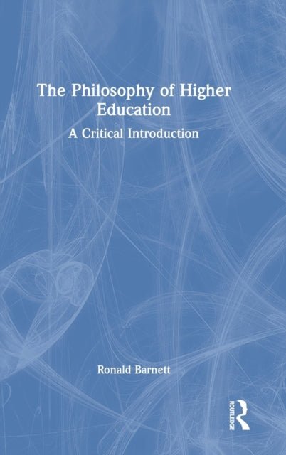 Book cover of: Philosophy of Higher Education. By: Ronald Barnett