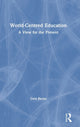 Book cover of: World-Centred Education. By: Gert Biesta