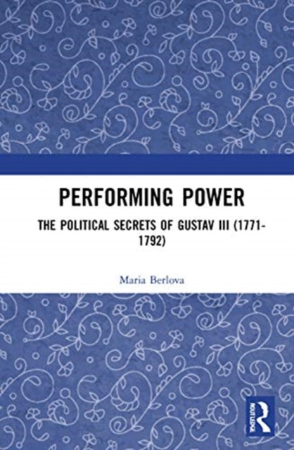 Book cover of: Performing Power. By: Maria Berlova