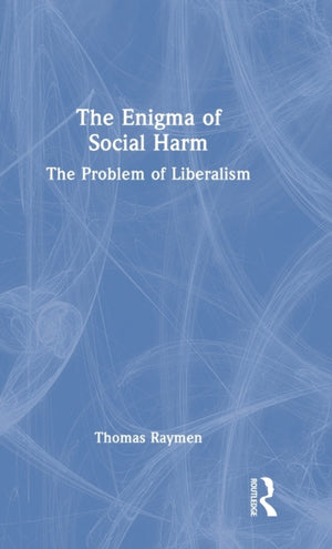 Enigma of Social Harm