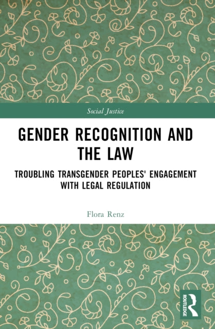 Book cover of: Gender Recognition and the Law. By: Flora Renz