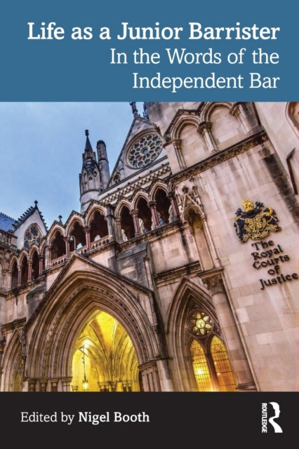 Book cover of: Life as a Junior Barrister. By: Nigel Booth