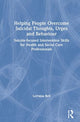 Book cover of: Helping People Overcome Suicidal Thoughts, Urges and Behaviour. By: Lorraine Bell
