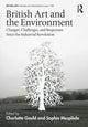 Book cover of: British Art and the Environment. By: Charlotte Gould