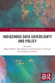 Book cover of: Indigenous Data Sovereignty and Policy. By: Maggie Walter