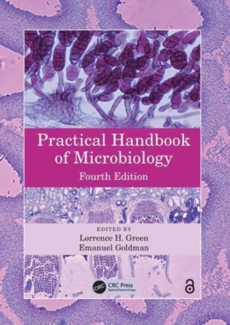 Book cover of: Practical Handbook of Microbiology. By: Lorrence H. Green