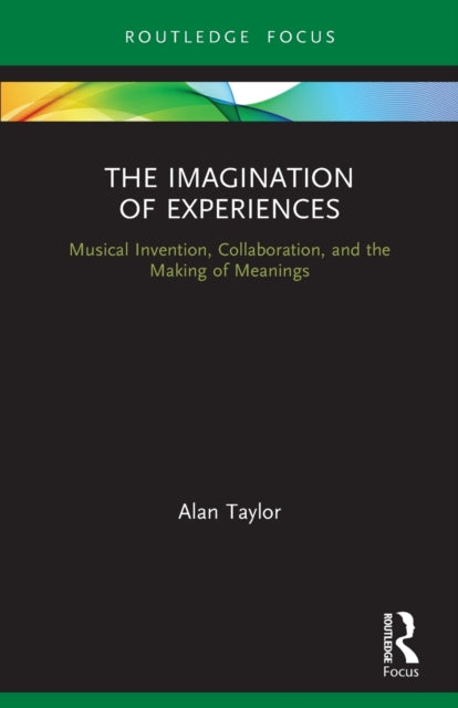 Book cover of: Imagination of Experiences. By: Alan Taylor